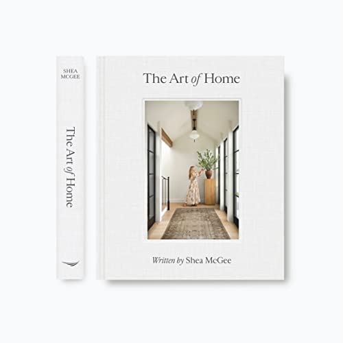 The Art of Home hardcover design book by Shea McGee showcasing elegant and approachable home interiors