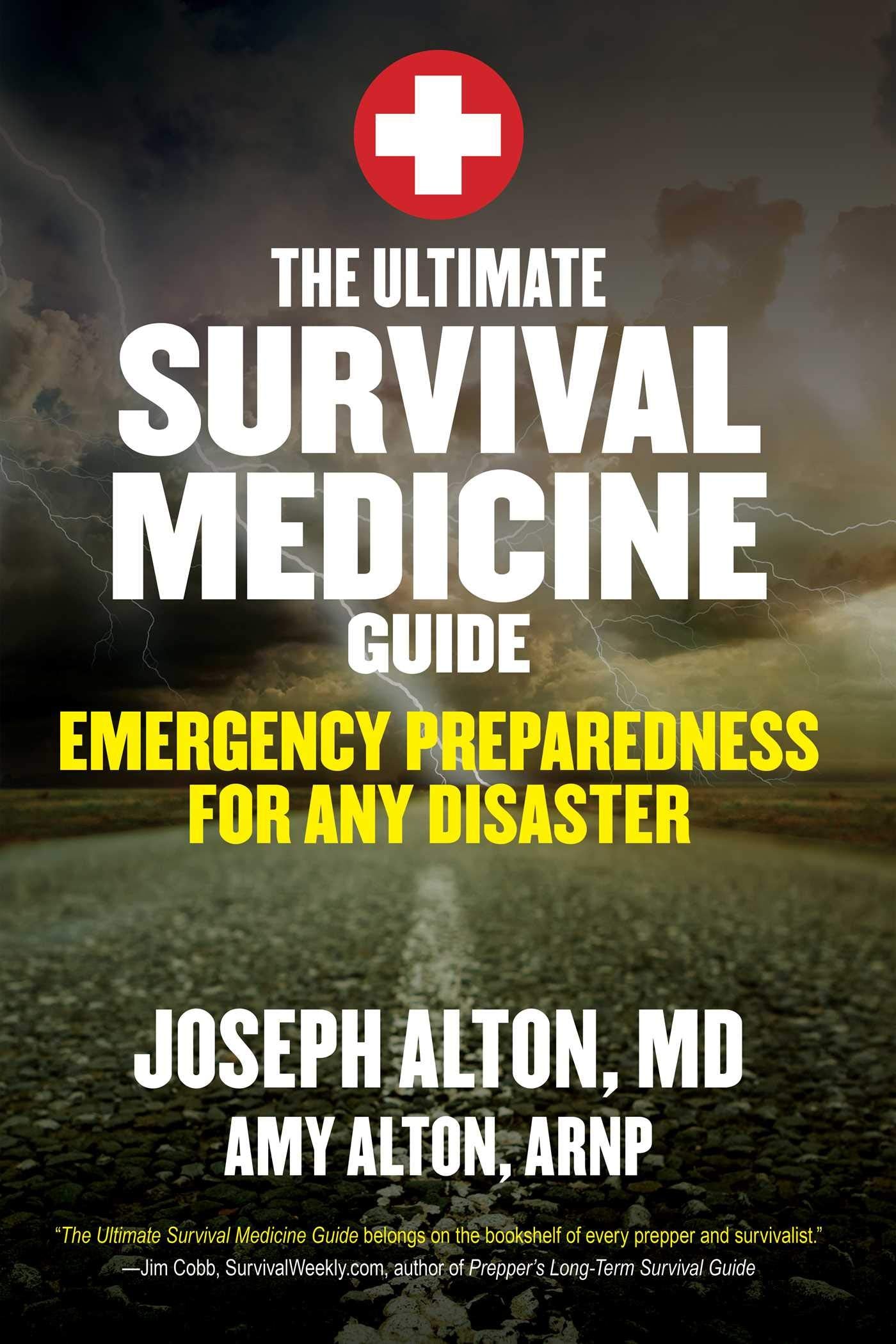 The Ultimate Survival Medicine Guide book cover for emergency preparedness and disaster survival by Joseph Alton and Amy Alton